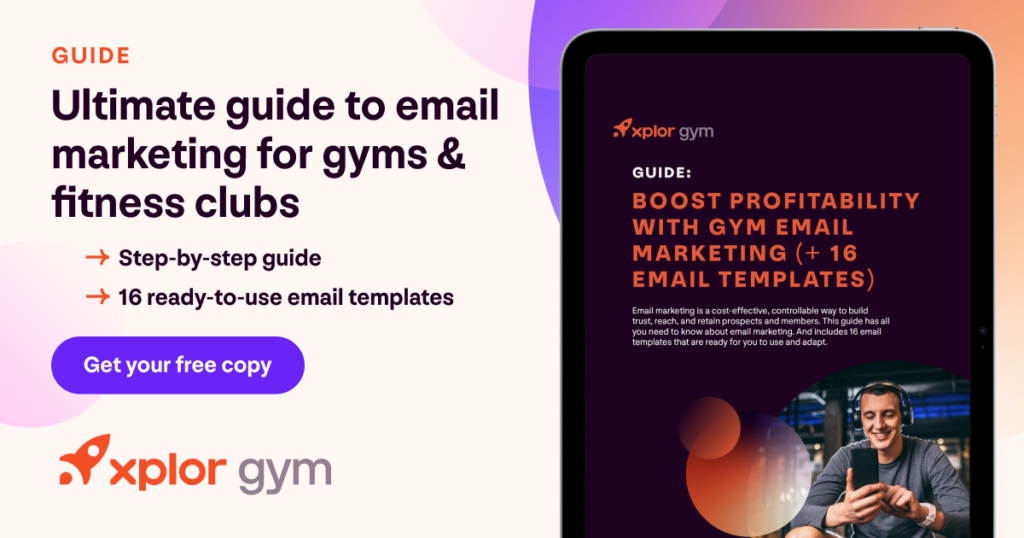 The Ultimate Guide to email marketing for gyms and fitness clubs