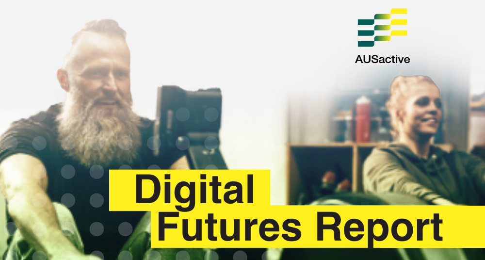 AUSactive Digital Futures Report